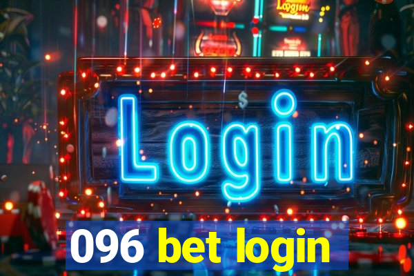 096 bet login